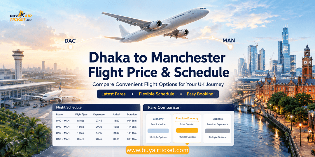 Dhaka to Manchester Flight Price & Schedule