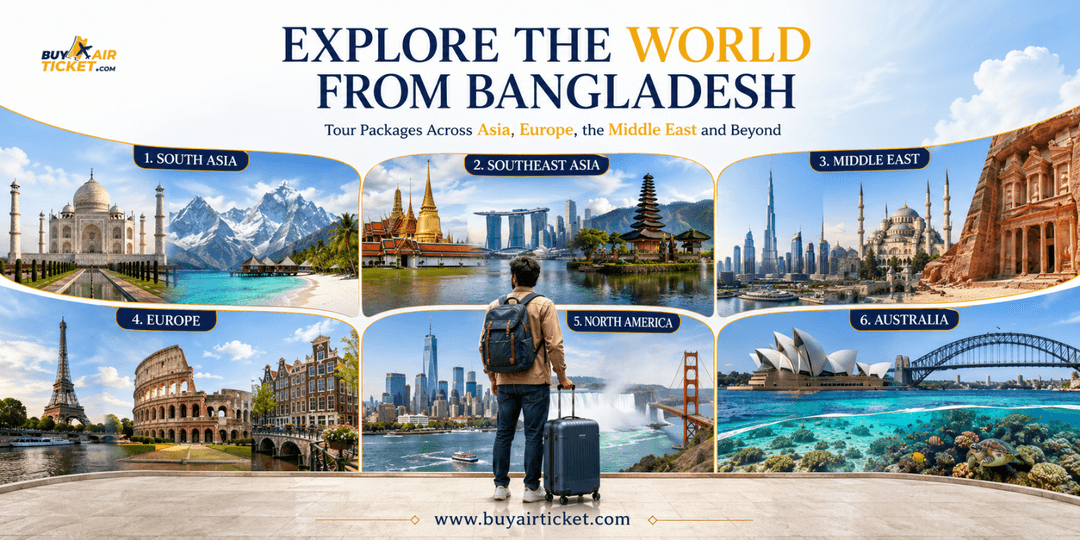 Package Tour From Bangladesh For Int'l Trip