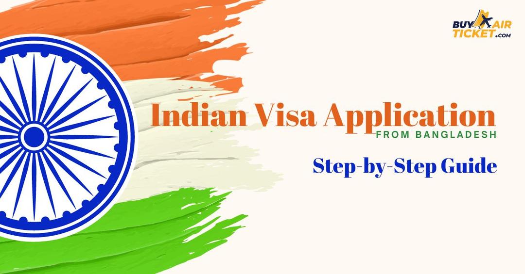 Indian Visa Application From Bangladesh