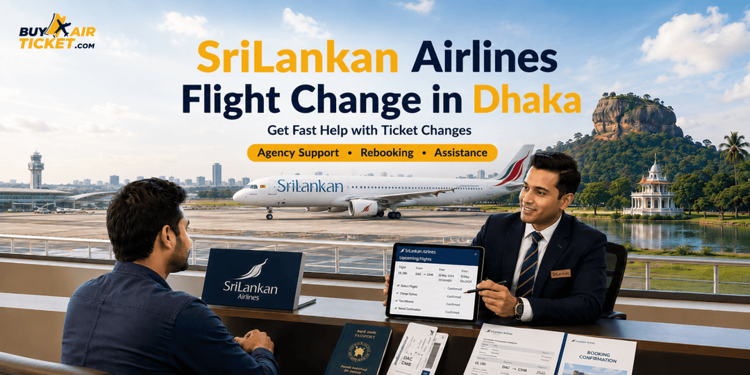 SriLankan Airlines Flight Change in Dhaka