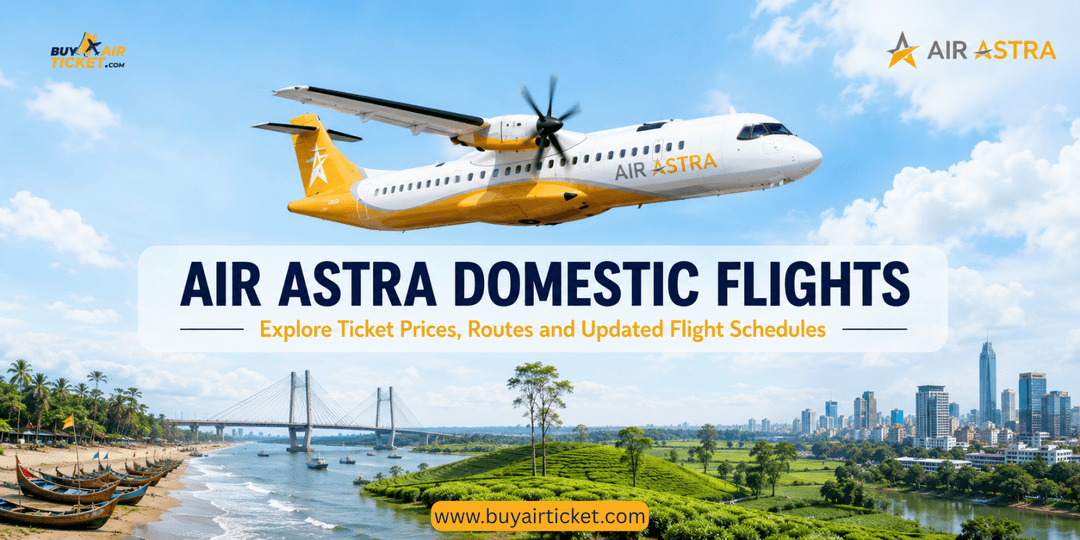 Air Astra Ticket Price & Schedule