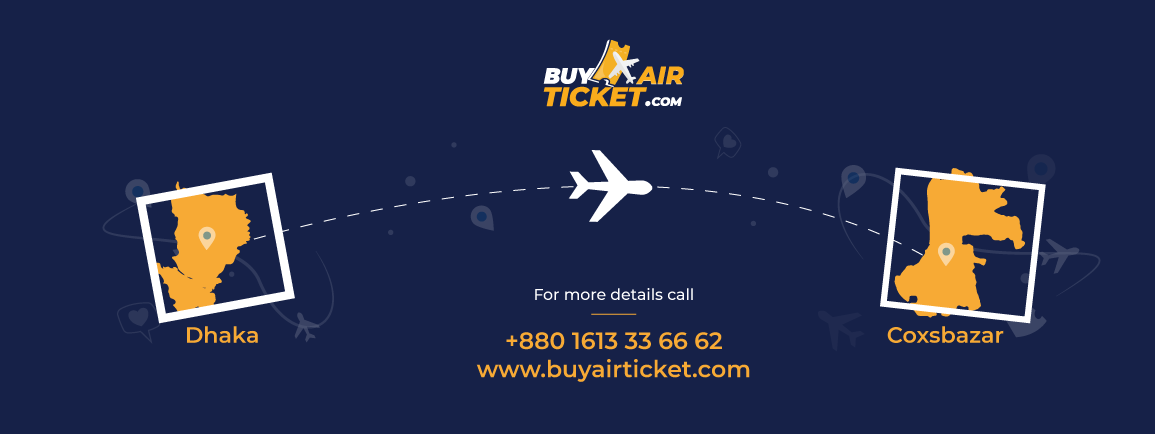 Dhaka to Cox's Bazar Air Ticket